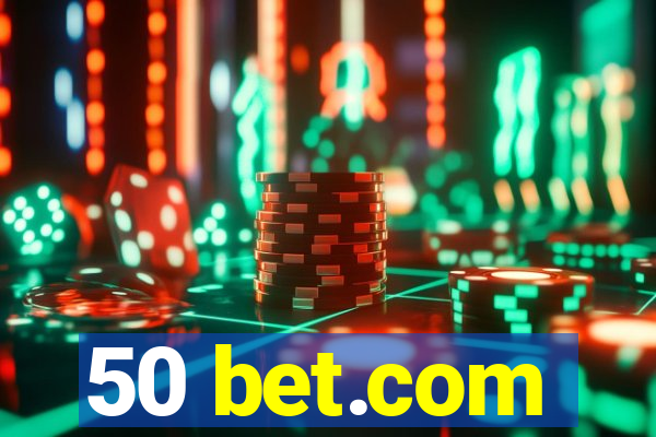 50 bet.com